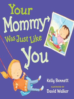 cover image of Your Mommy Was Just Like  You